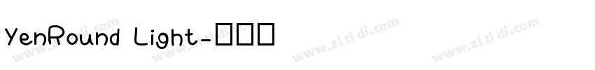 YenRound Light字体转换